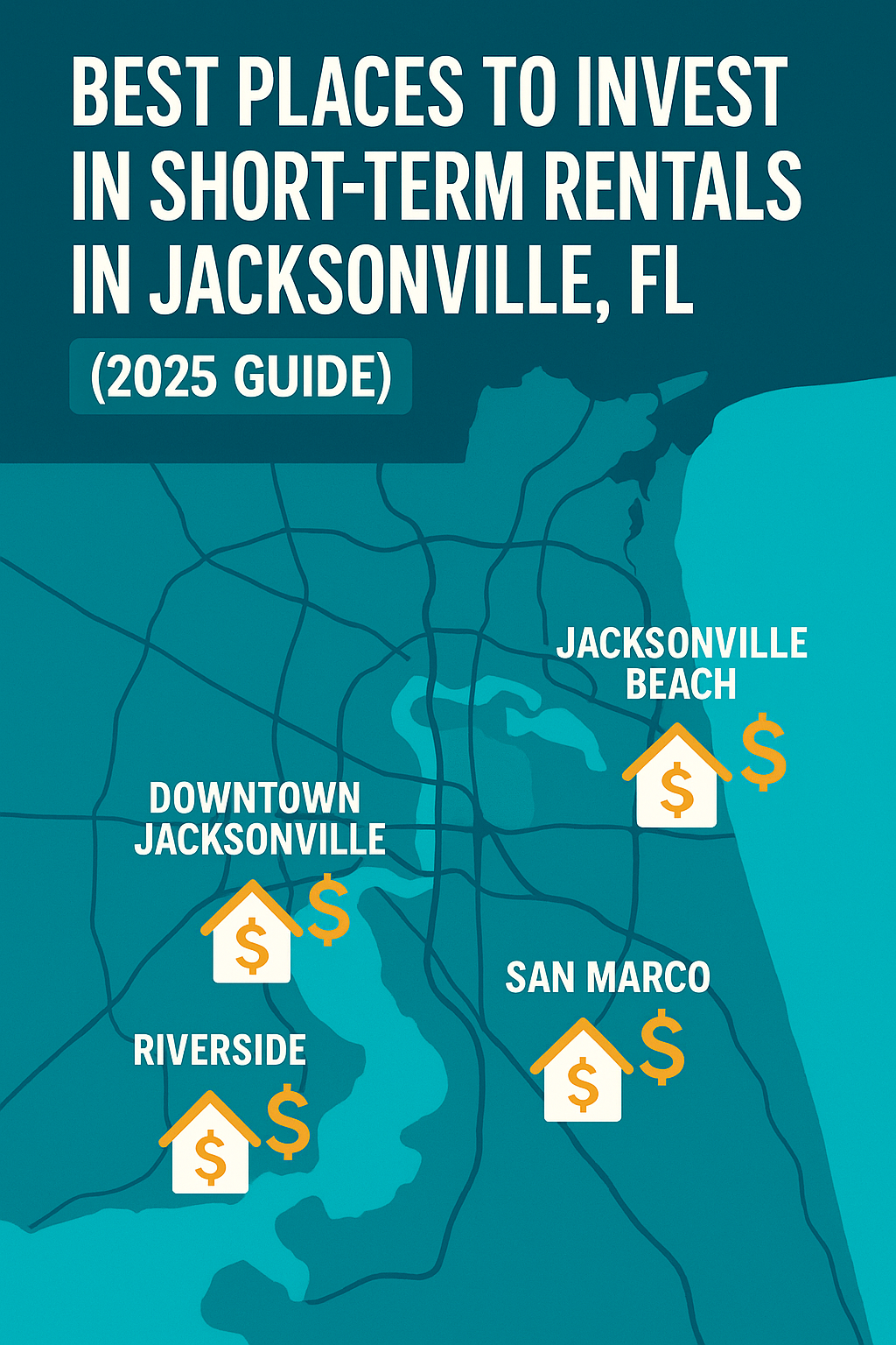 Best Places to Invest in Short-Term Rentals in Jacksonville, FL (2025 Guide)