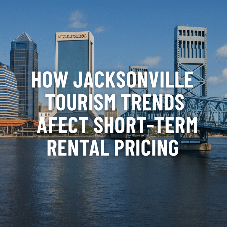 How Jacksonville Tourism Trends Affect Short-Term Rental Pricing 6 How Jacksonville Tourism Trends Affect Short-Term Rental Pricing